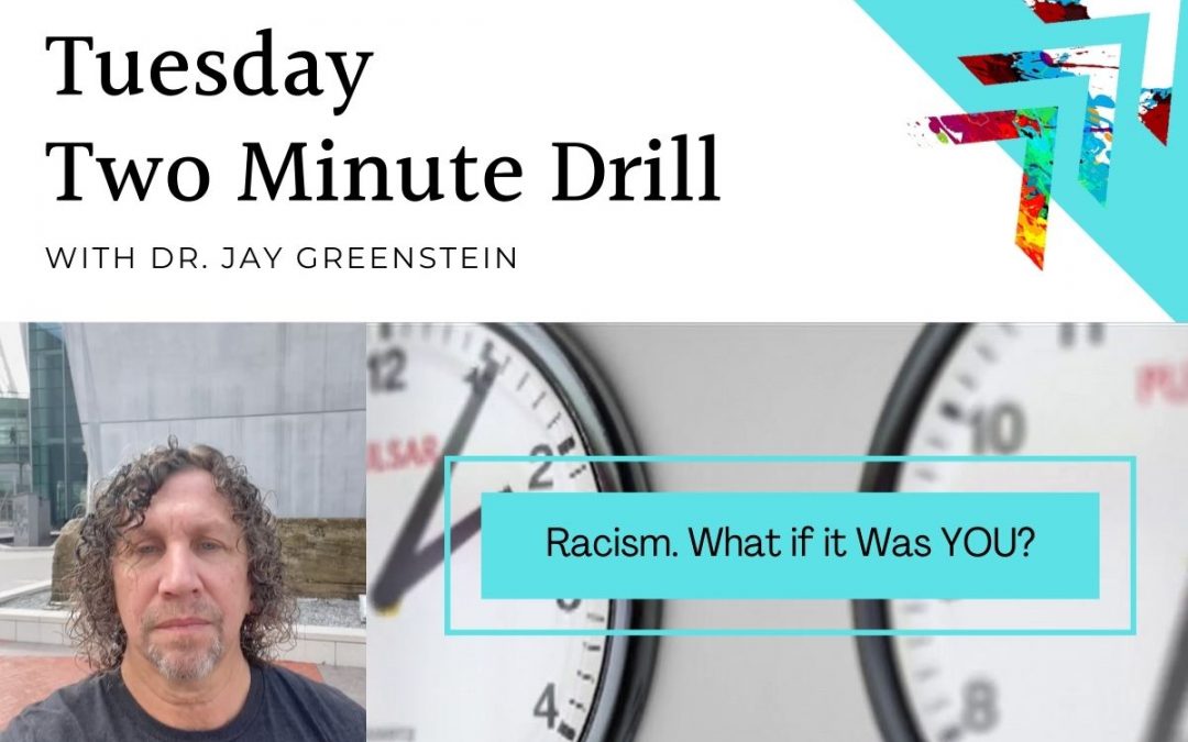 TMD: Racism. What if it was YOU?