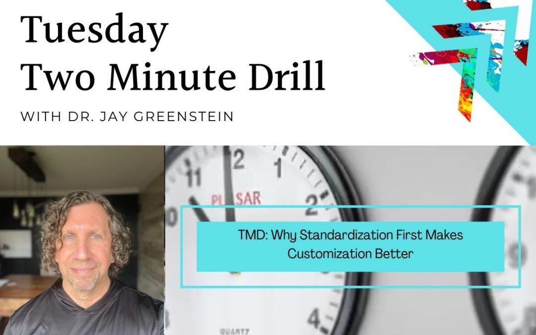 TMD: Why Standardization First Makes Customization Better